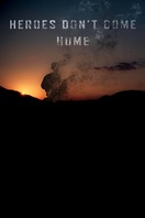 Poster of Heroes Don't Come Home