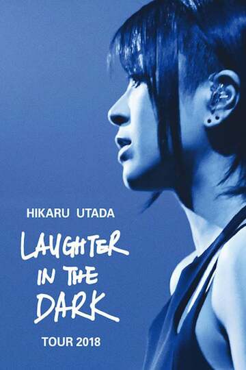 Poster of Hikaru Utada Laughter in the Dark Tour 2018