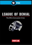 Poster of League of Denial: The NFL’s Concussion Crisis
