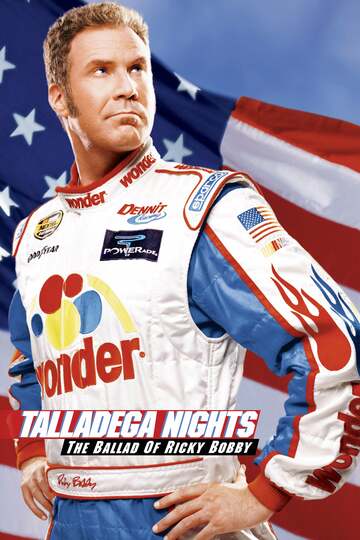 Poster of Talladega Nights: The Ballad of Ricky Bobby