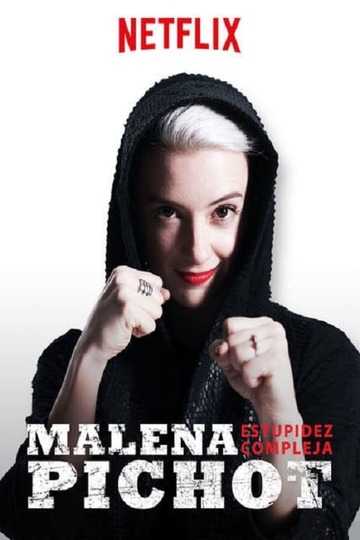 Poster of Malena Pichot: Estupidez compleja