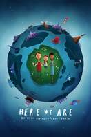 Poster of Here We Are: Notes for Living on Planet Earth