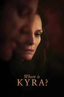 Poster of Where Is Kyra?
