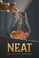 Poster of Neat: The Story of Bourbon
