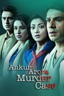 Poster of Ankur Arora Murder Case