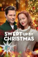 Poster of Swept Up by Christmas