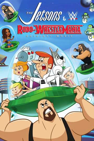 Poster of The Jetsons & WWE: Robo-WrestleMania!