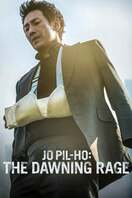 Poster of Jo Pil-ho: The Dawning Rage