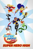 Poster of DC Super Hero Girls: Super Hero High