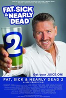 Poster of Fat, Sick & Nearly Dead 2