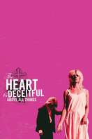Poster of The Heart Is Deceitful Above All Things