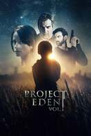 Poster of Project Eden: Vol. I