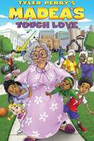 Poster of Tyler Perry's Madea's Tough Love