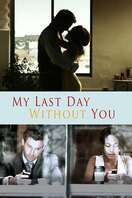 Poster of My Last Day Without You