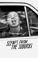 Poster of Scenes from the Suburbs
