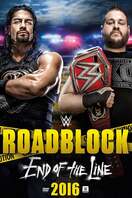 Poster of WWE Roadblock: End of the Line 2016