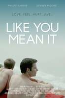 Poster of Like You Mean It