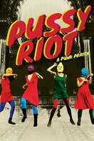 Poster of Pussy Riot: A Punk Prayer