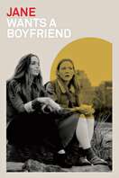 Poster of Jane Wants a Boyfriend
