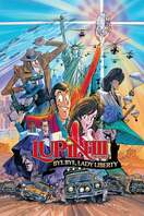 Poster of Lupin the Third: Bye Bye, Lady Liberty