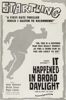 Poster of It Happened in Broad Daylight