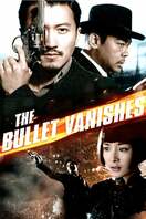 Poster of The Bullet Vanishes