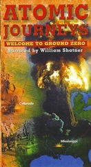 Poster of Atomic Journeys: Welcome to Ground Zero