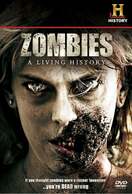 Poster of Zombies: A Living History