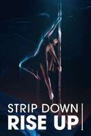 Poster of Strip Down, Rise Up