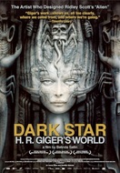 Poster of Dark Star: H. R. Giger's World