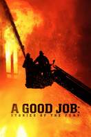 Poster of A Good Job: Stories of the FDNY