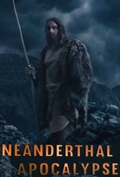 Poster of Neanderthal Apocalypse