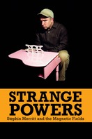 Poster of Strange Powers: Stephin Merritt and the Magnetic Fields