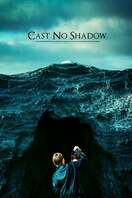 Poster of Cast No Shadow