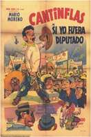 Poster of Si yo fuera diputado