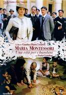 Poster of Maria Montessori: una vita per i bambini