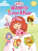 Poster of Strawberry Shortcake Happily Ever After
