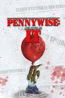 Poster of Pennywise: The Story of IT