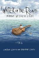Poster of Eddie Vedder - Water on the Road