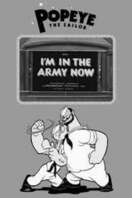 Poster of I'm in the Army Now