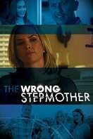 Poster of The Wrong Stepmother