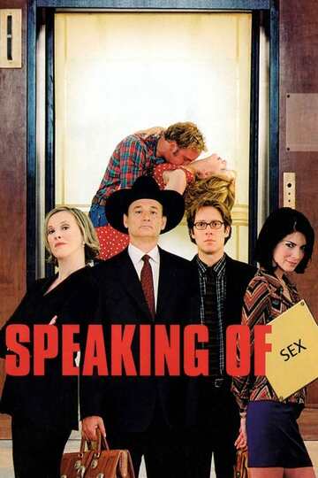 Poster of Speaking of Sex