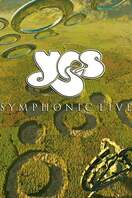 Poster of Yes: Symphonic Live