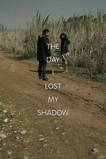 Poster of The Day I Lost My Shadow