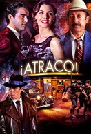 Poster of ¡Atraco!