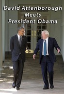 Poster of David Attenborough Meets President Obama
