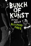 Poster of Bunch of Kunst - A Film About Sleaford Mods