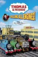 Poster of Thomas & Friends: Calling All Engines!