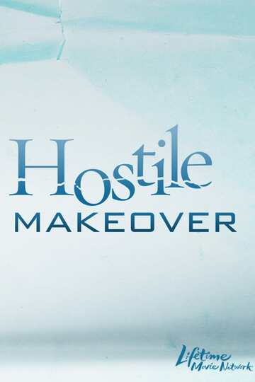 Poster of Hostile Makeover