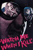 Poster of Watch Me When I Kill